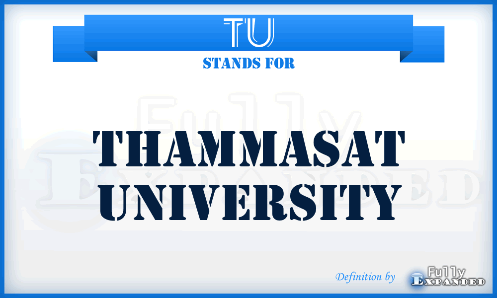 TU - Thammasat University