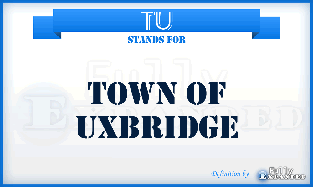TU - Town of Uxbridge