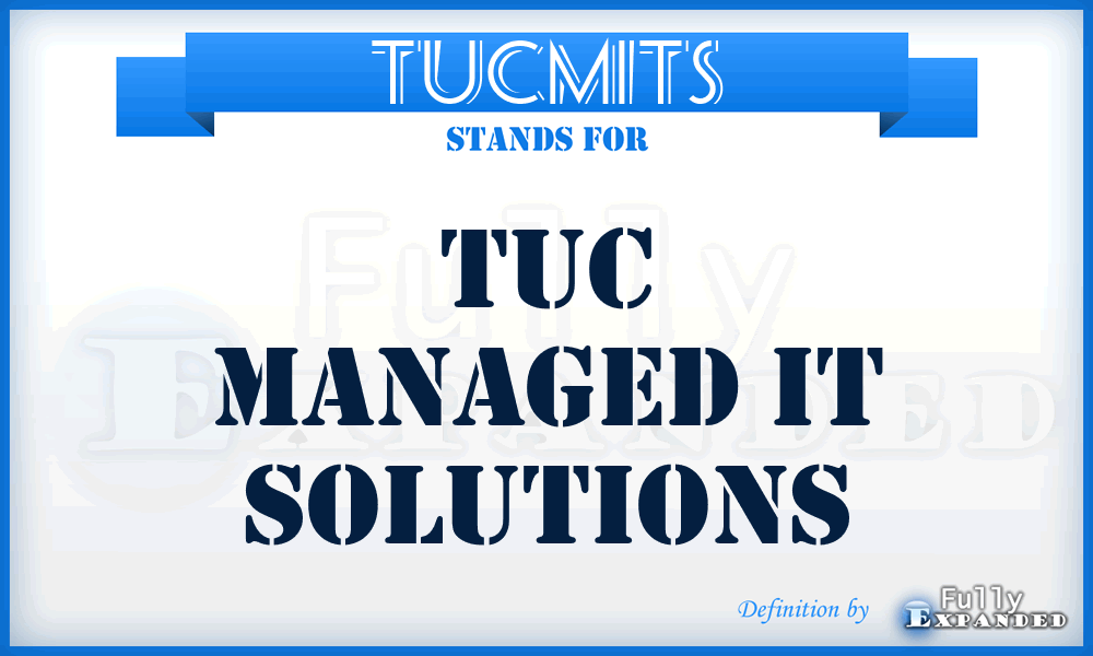 TUCMITS - TUC Managed IT Solutions