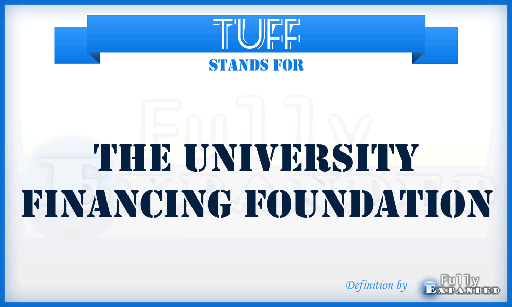 TUFF - The University Financing Foundation