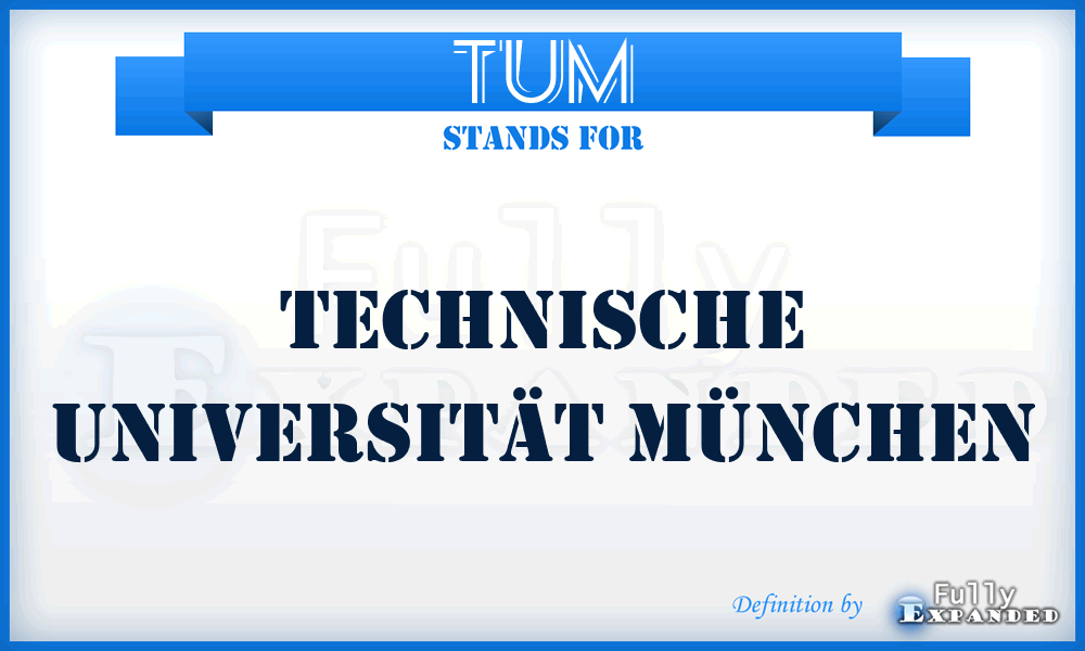TUM - Technische Universität München