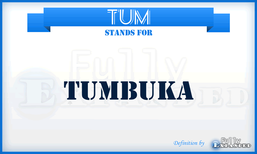 TUM - Tumbuka