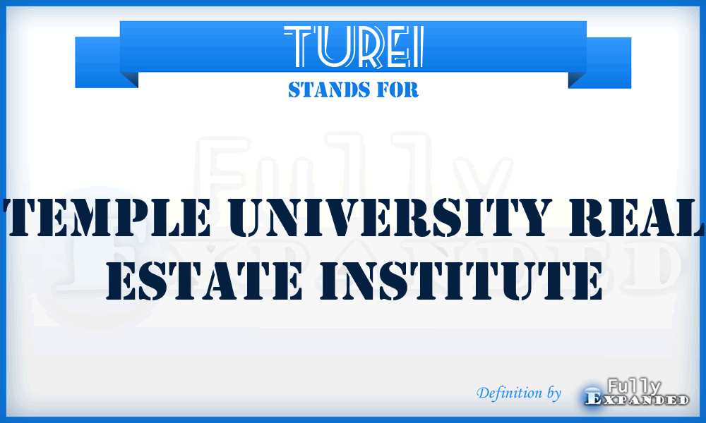 TUREI - Temple University Real Estate Institute