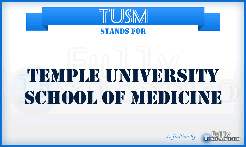 TUSM - Temple University School of Medicine