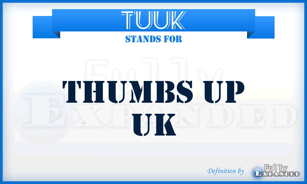TUUK - Thumbs Up UK
