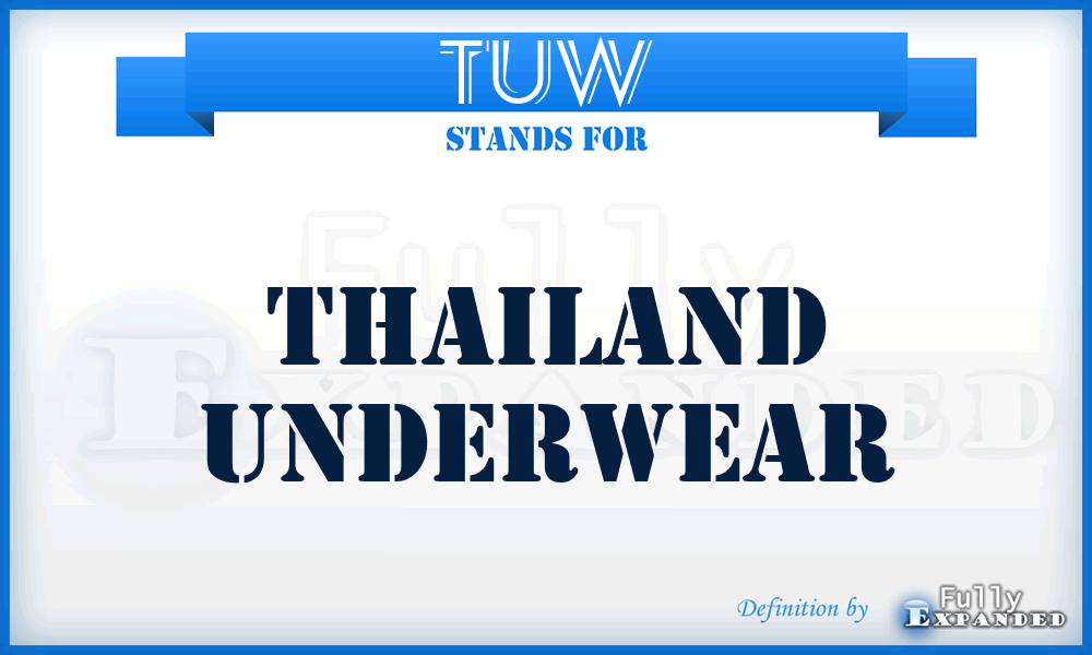 TUW - Thailand Underwear