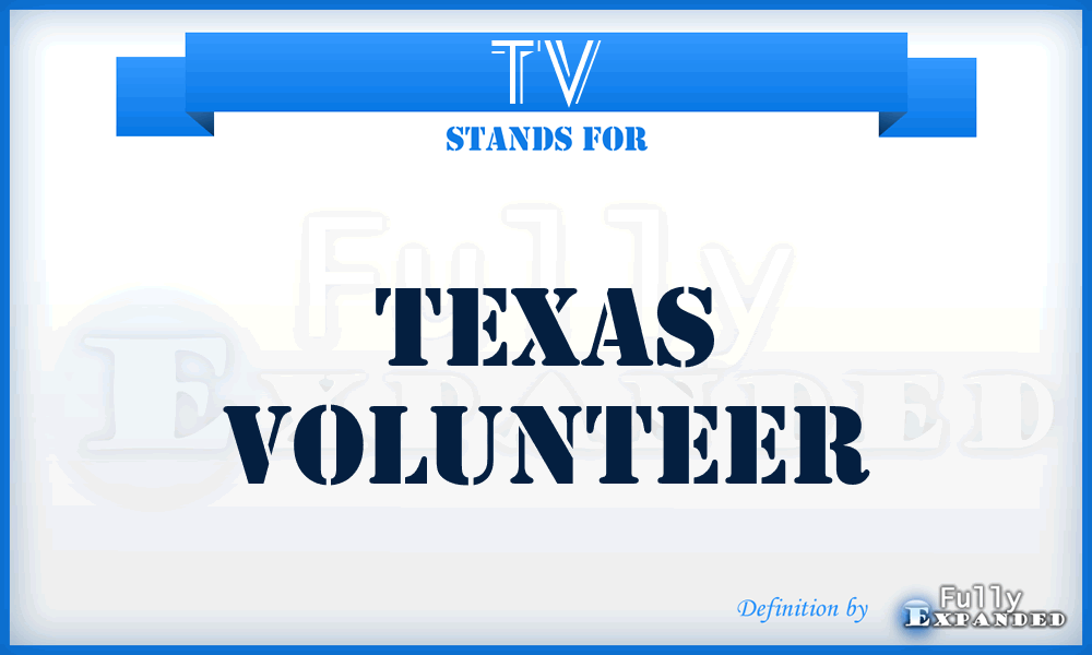 TV - Texas Volunteer