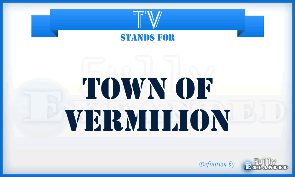 TV - Town of Vermilion