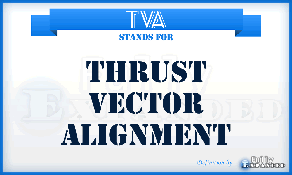 TVA - Thrust Vector Alignment