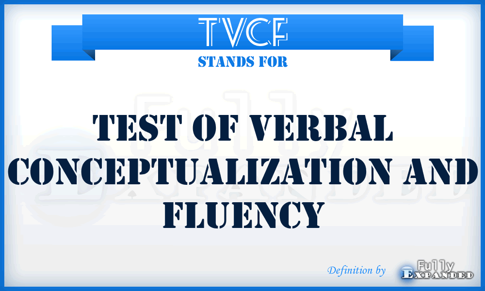 TVCF - Test of Verbal Conceptualization and Fluency