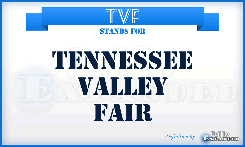 TVF - Tennessee Valley Fair