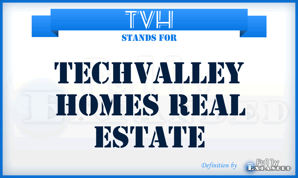 TVH - TechValley Homes Real Estate