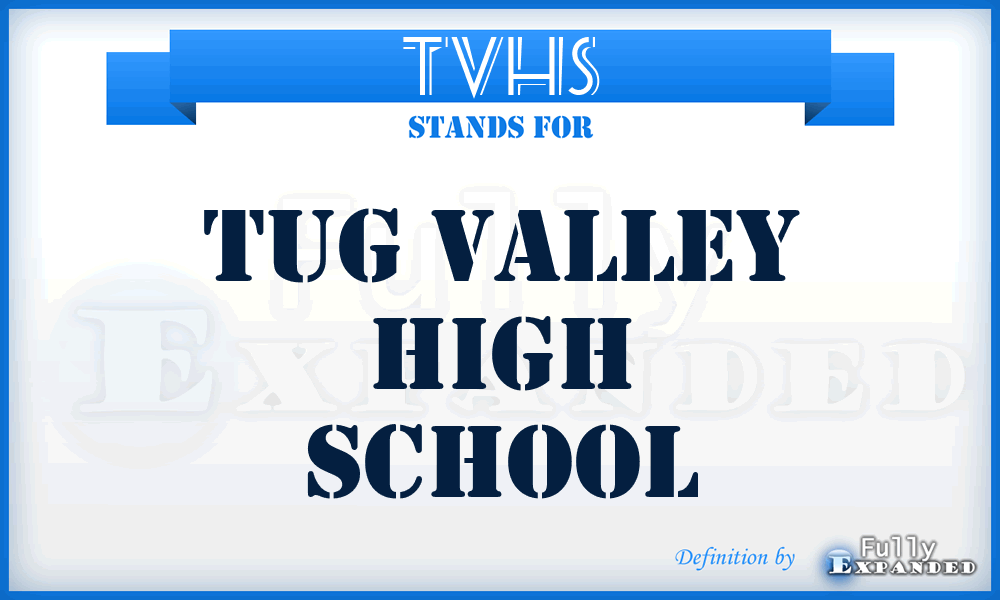 TVHS - Tug Valley High School