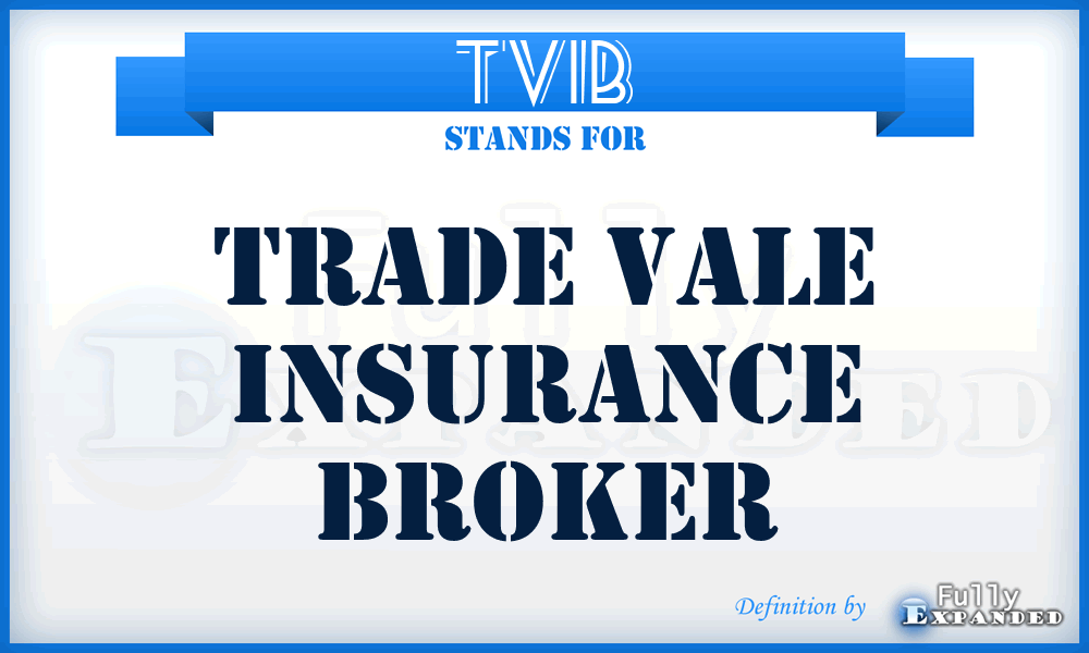 TVIB - Trade Vale Insurance Broker