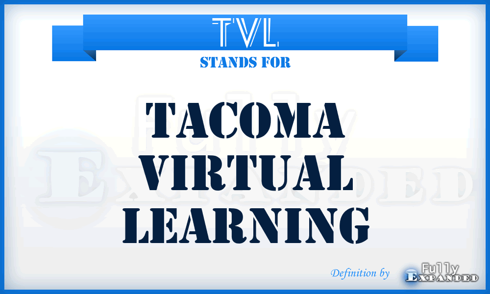 TVL - Tacoma Virtual Learning