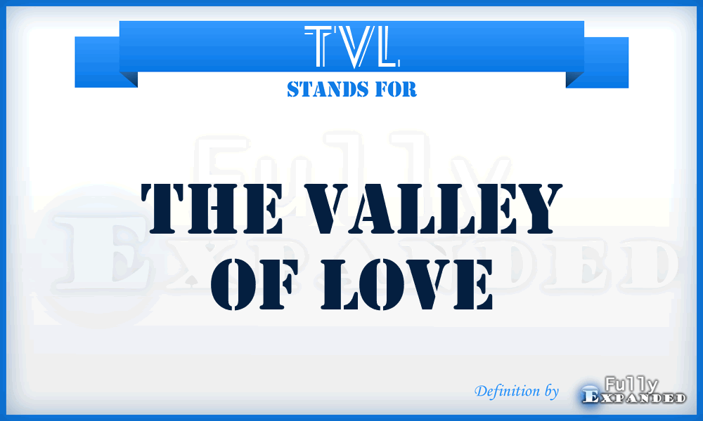 TVL - The Valley of Love