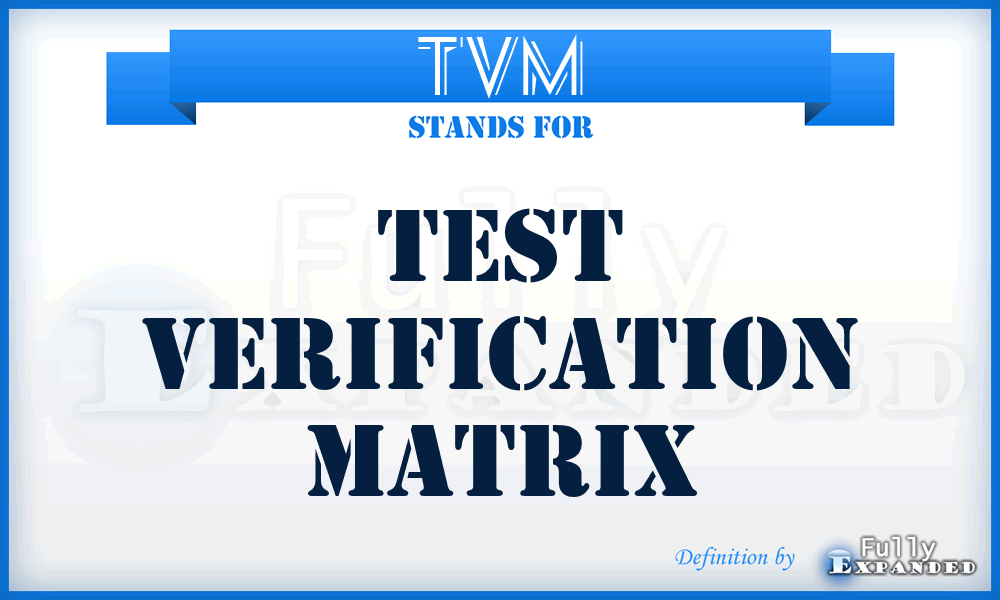 TVM - test verification matrix