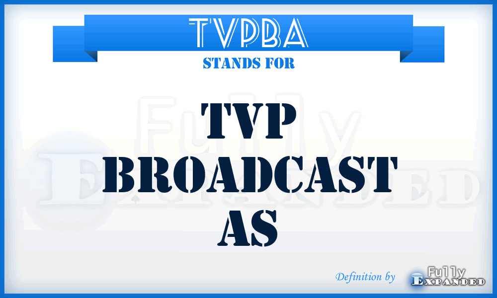TVPBA - TVP Broadcast As
