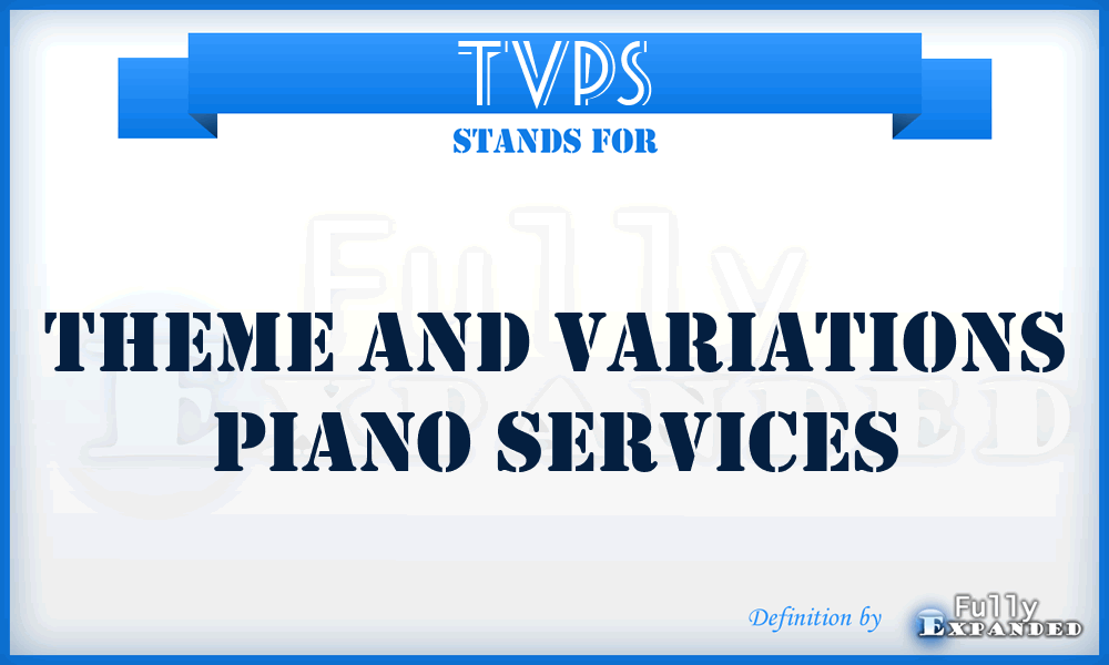 TVPS - Theme and Variations Piano Services