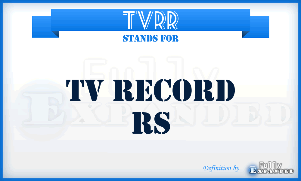 TVRR - TV Record Rs