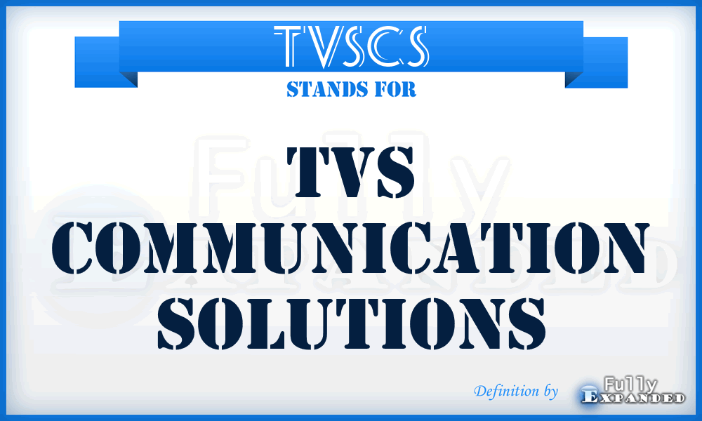 TVSCS - TVS Communication Solutions