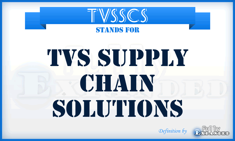 TVSSCS - TVS Supply Chain Solutions