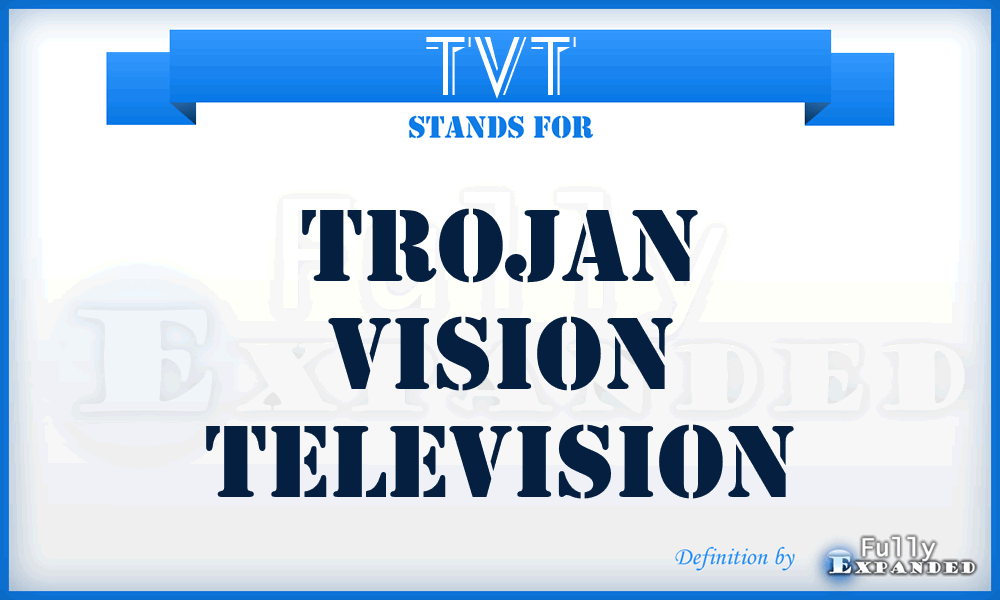 TVT - Trojan Vision Television
