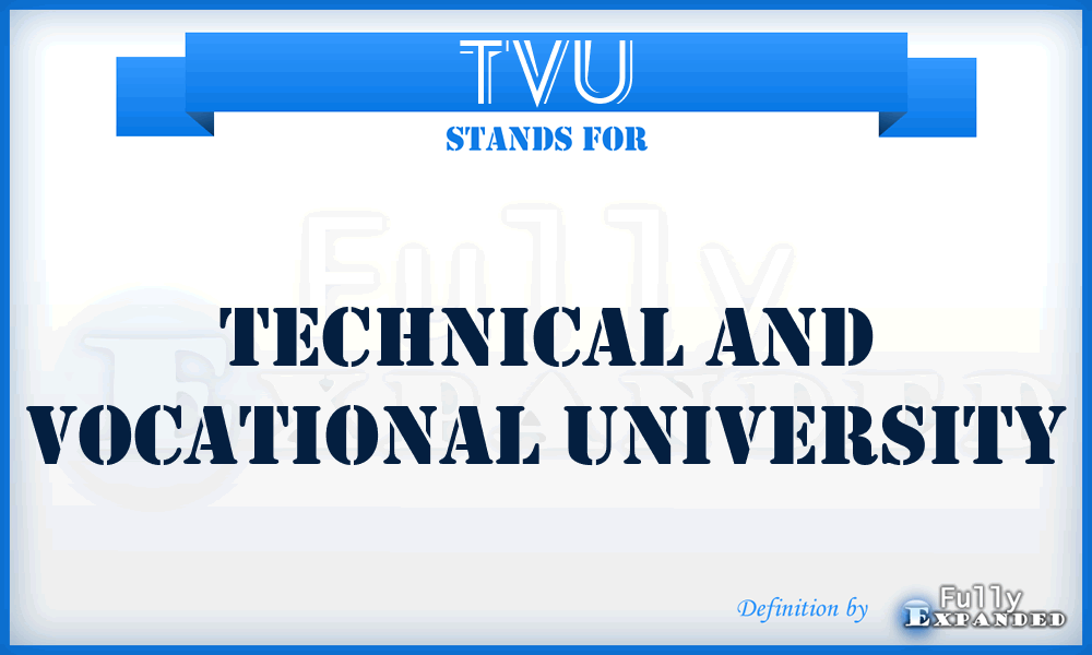 TVU - Technical and Vocational University