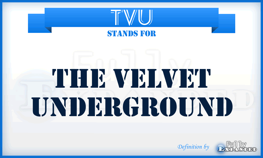 TVU - The Velvet Underground