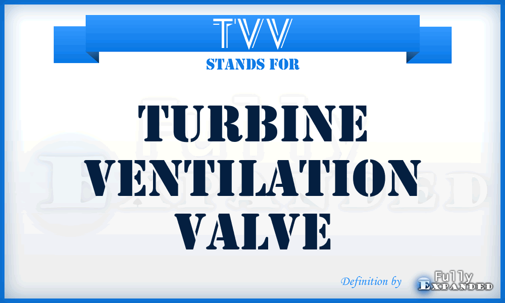 TVV - Turbine Ventilation Valve
