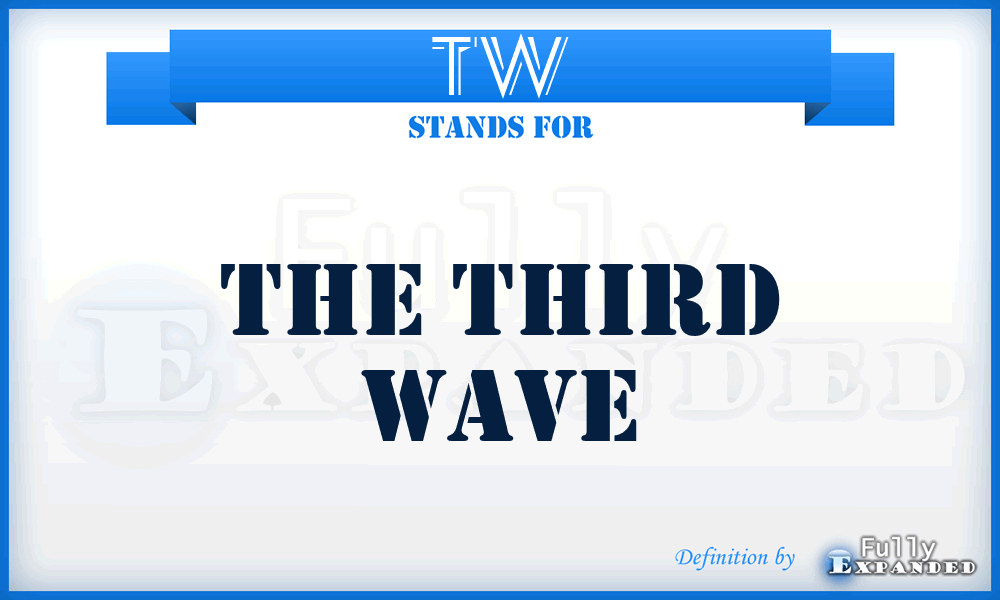 TW - The Third Wave