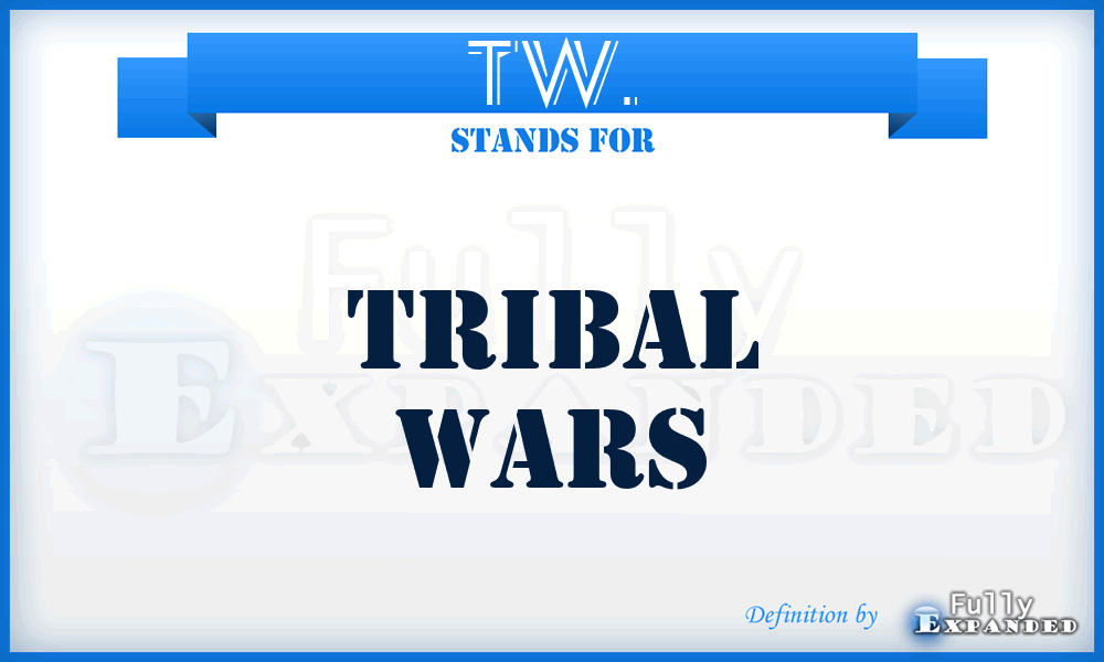TW. - Tribal Wars