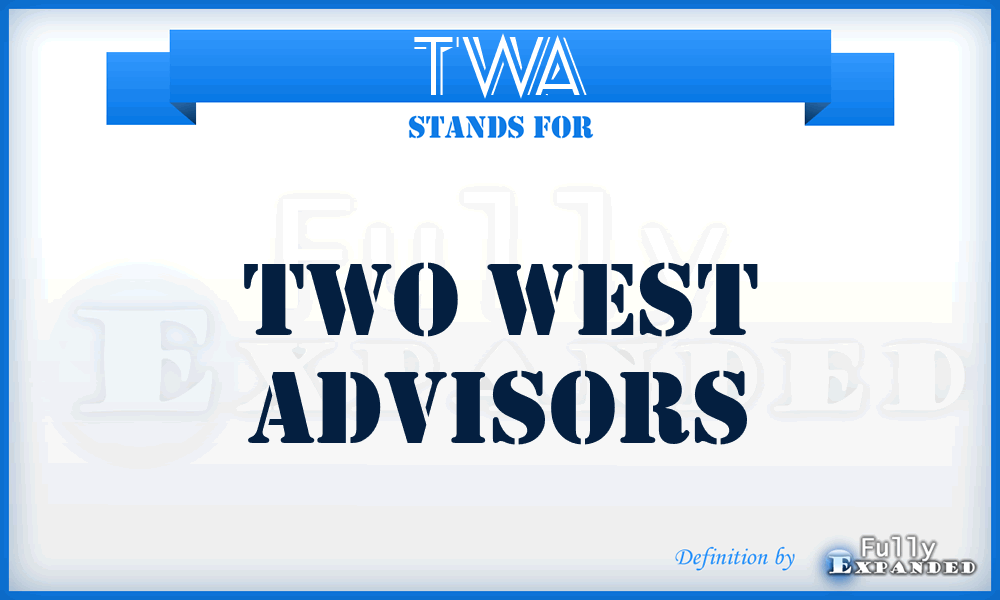 TWA - Two West Advisors