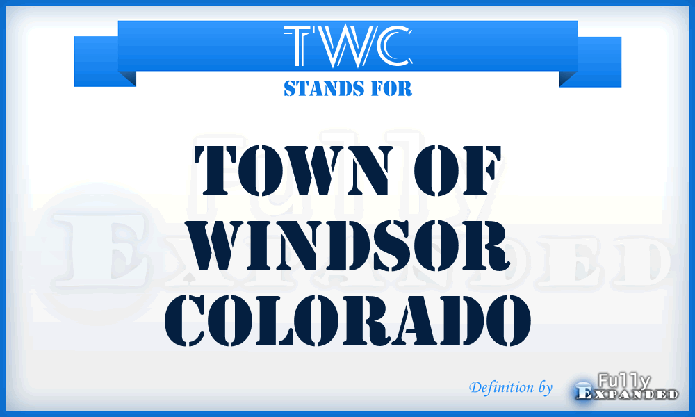 TWC - Town of Windsor Colorado