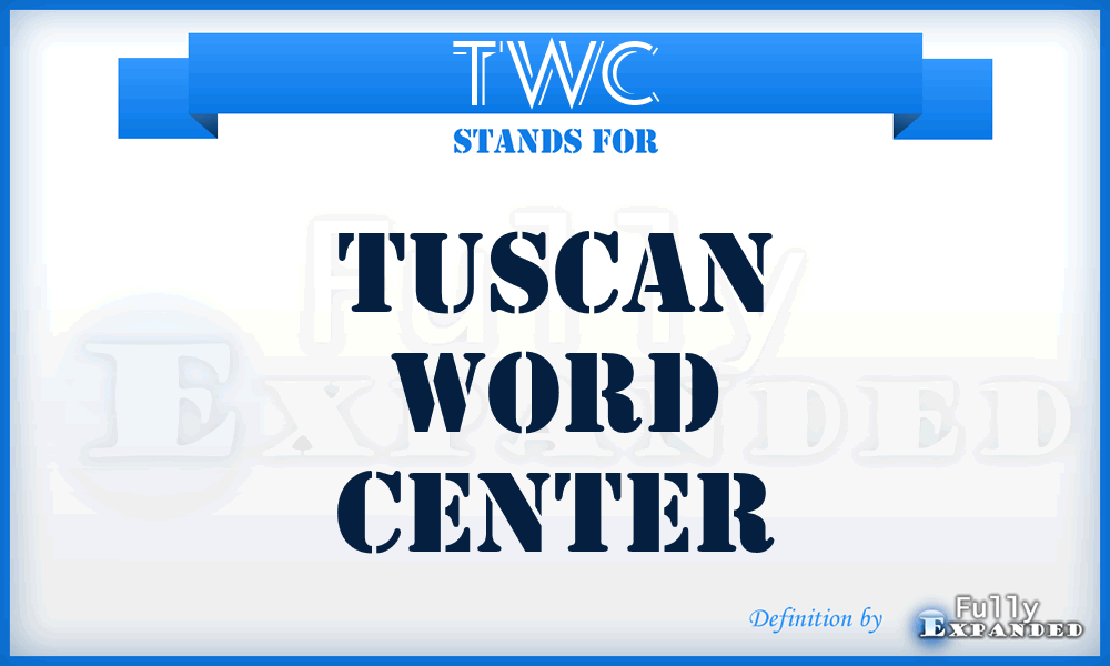 TWC - Tuscan Word Center