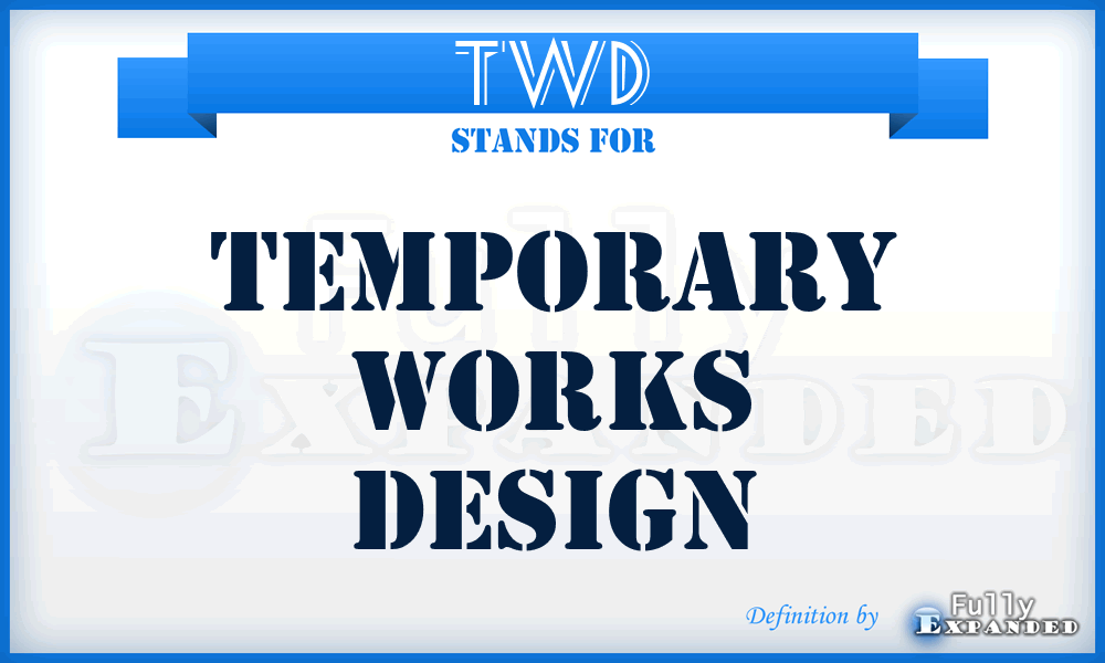 TWD - Temporary Works Design