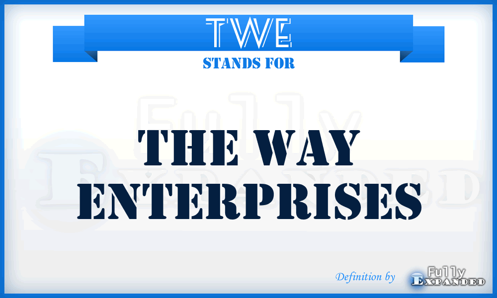 TWE - The Way Enterprises