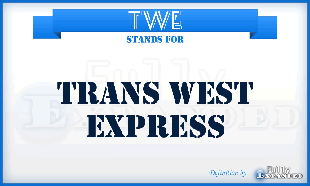 TWE - Trans West Express