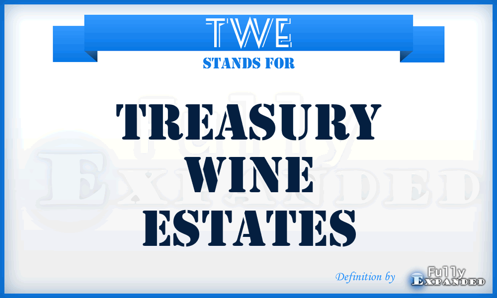TWE - Treasury Wine Estates