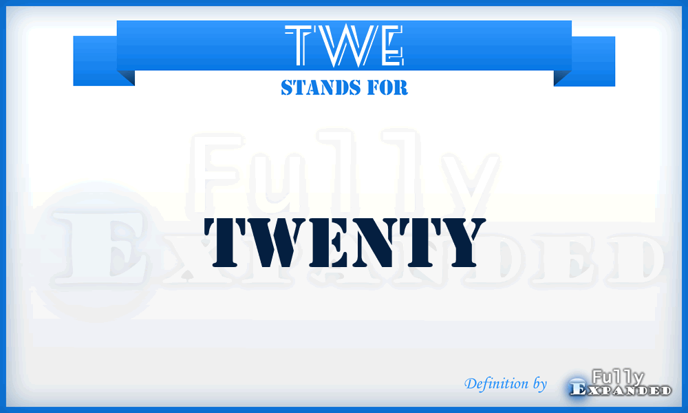 TWE - Twenty