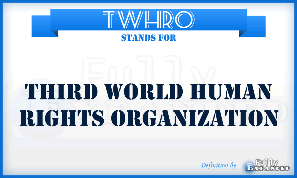 TWHRO - Third World Human Rights Organization