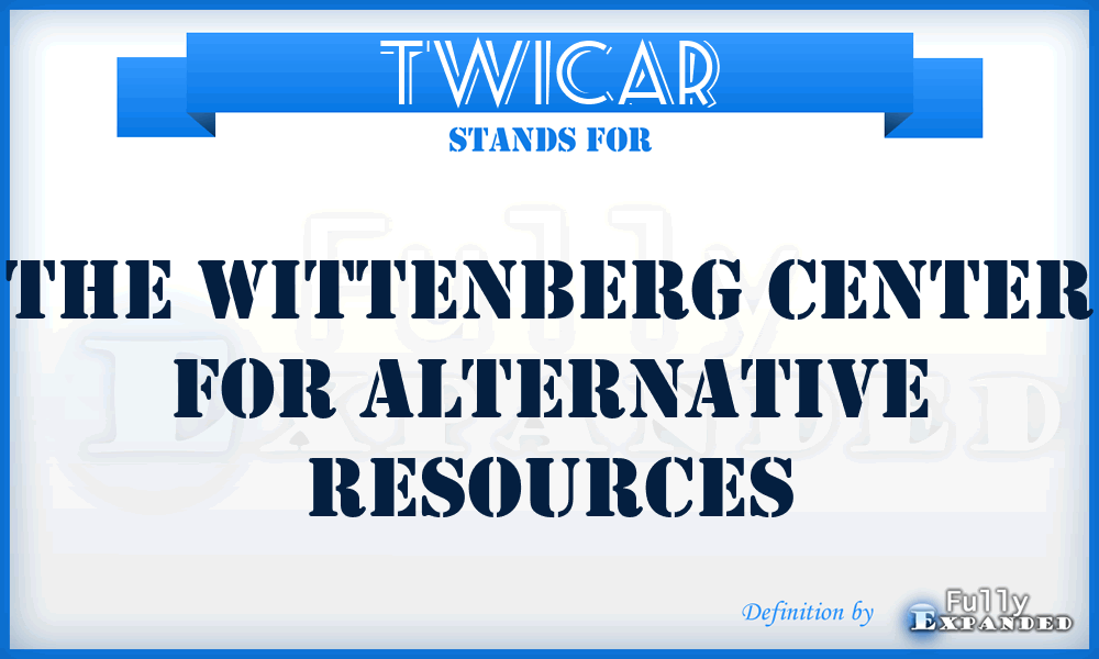 TWICAR - The WIttenberg Center for Alternative Resources