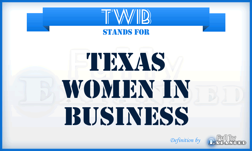 TWIB - Texas Women In Business
