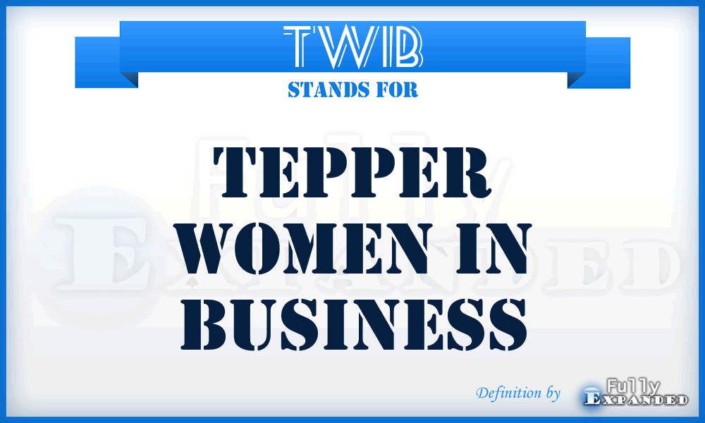 TWIB - Tepper Women In Business