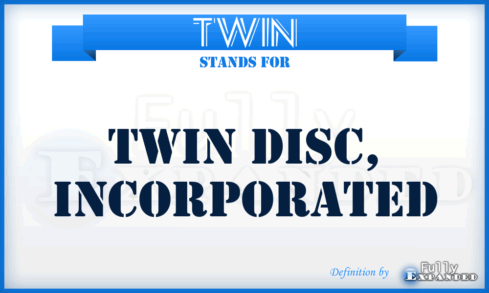 TWIN - Twin Disc, Incorporated