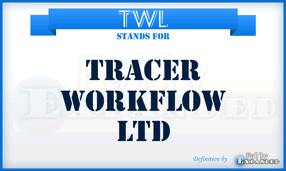 TWL - Tracer Workflow Ltd