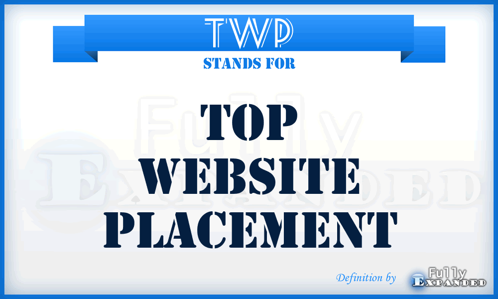TWP - Top Website Placement