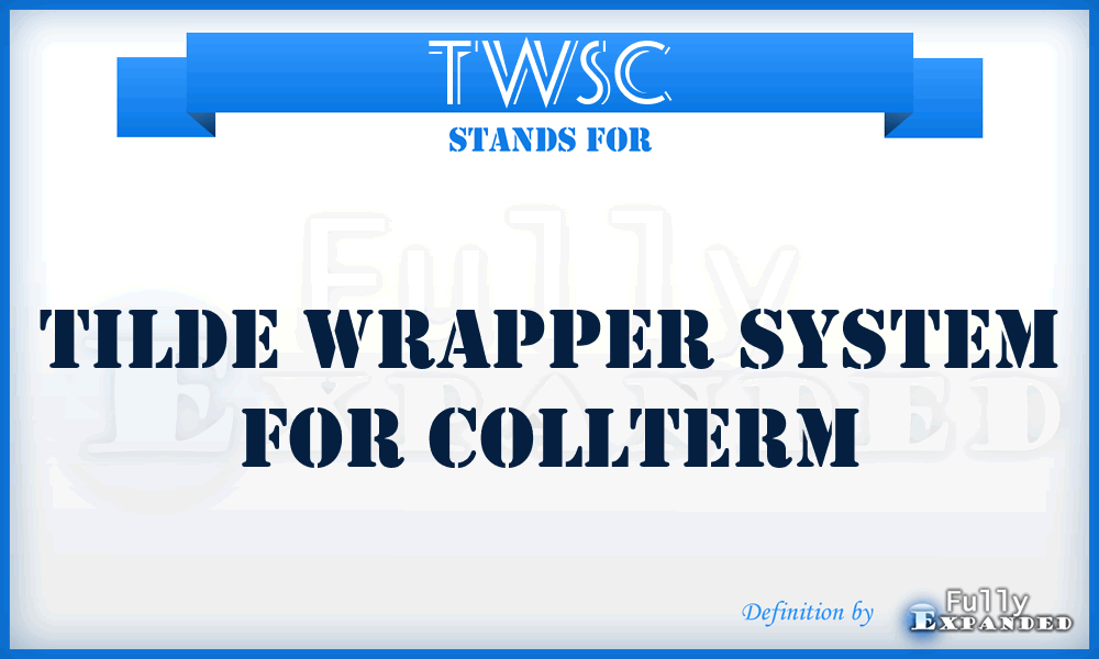 TWSC - Tilde wrapper system for CollTerm
