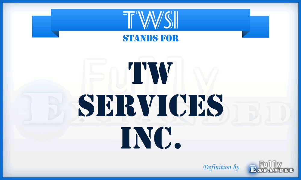 TWSI - TW Services Inc.