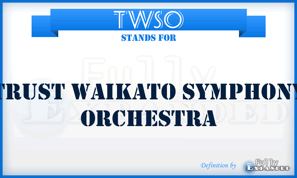 TWSO - Trust Waikato Symphony Orchestra